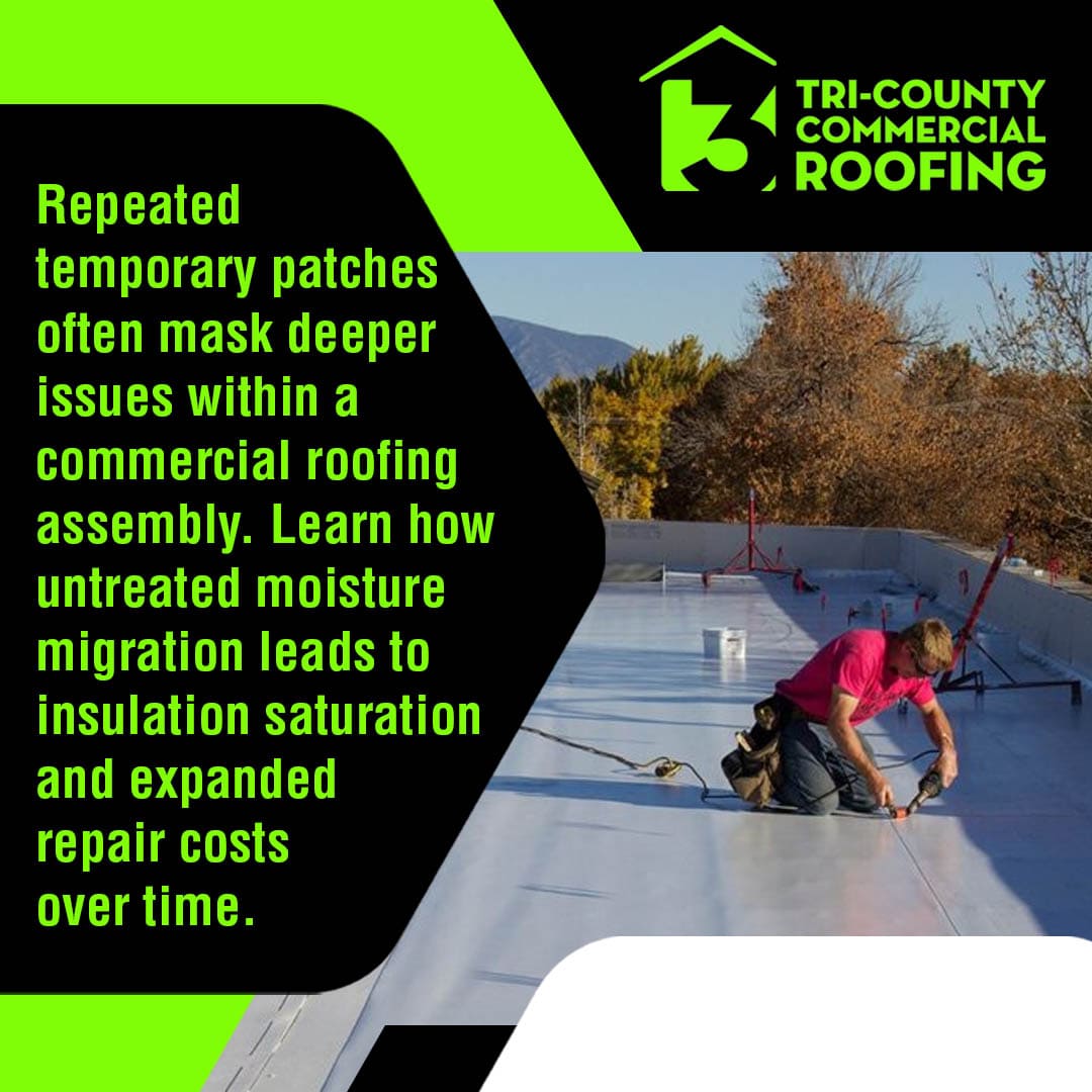 A roofing professional working on a white membrane commercial roof. Text warns how repeated temporary patches can mask insulation saturation and lead to higher repair costs over time.